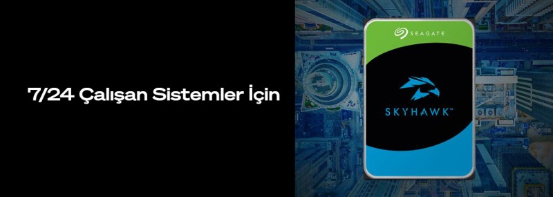 7/24 çalışan güvenlik sistemleri için tasarlanmış Seagate SkyHawk sabit disk tanıtım görseli